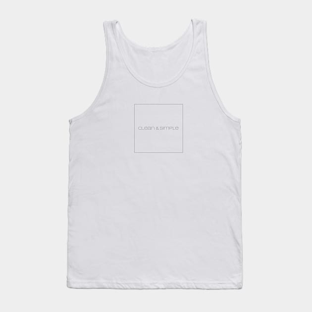 Clean and Simple Tank Top by CNS Studios